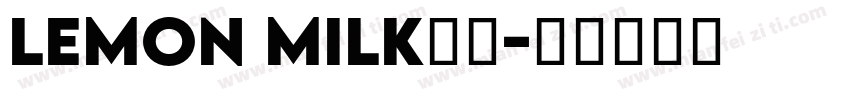 Lemon milk字体字体转换